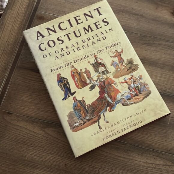 Coffee Table HC Large Sz Book! Ancient Costumes of Great Britain & Ireland 13x9” - Picture 1 of 15